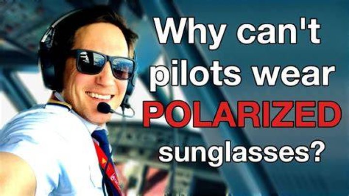 Can pilots wear polarized sunglasses?