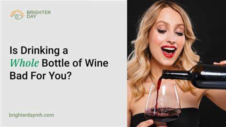 Is drinking a bottle of wine a day bad for you?