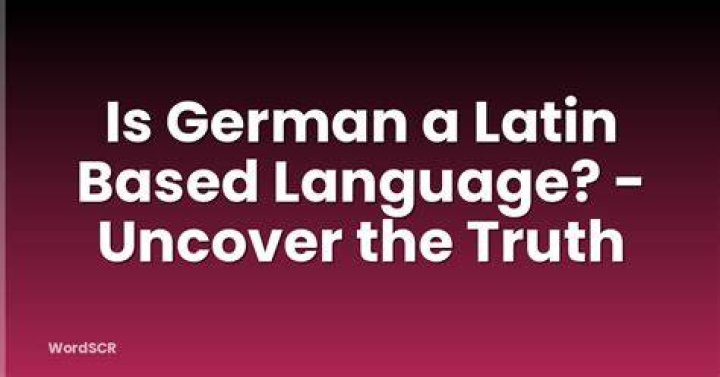 Is Latin older than German?