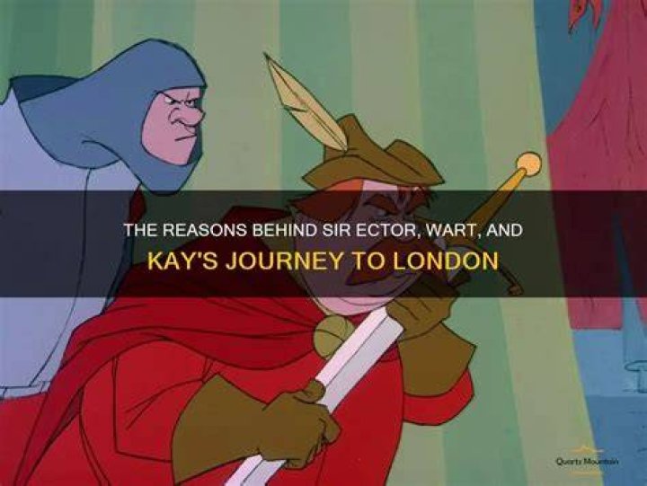 Why do Sir Ector Kay and the wart go to London?